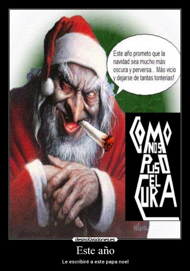 Este año - Le escribiré a este papa noel