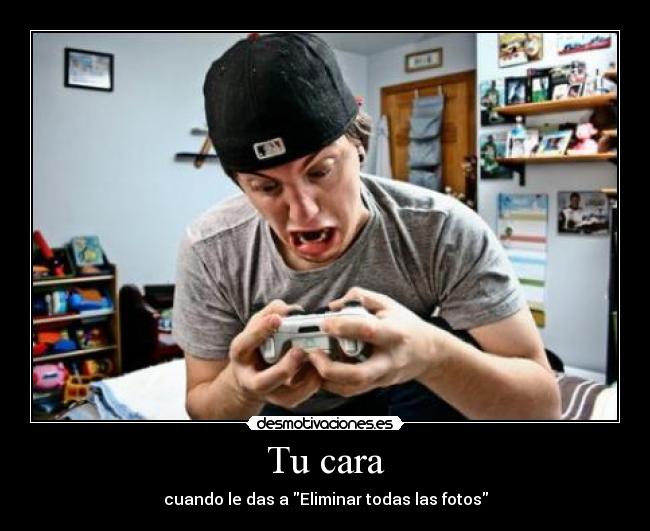 Tu cara - cuando le das a Eliminar todas las fotos