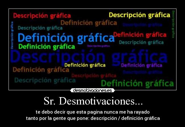 Sr. Desmotivaciones... -