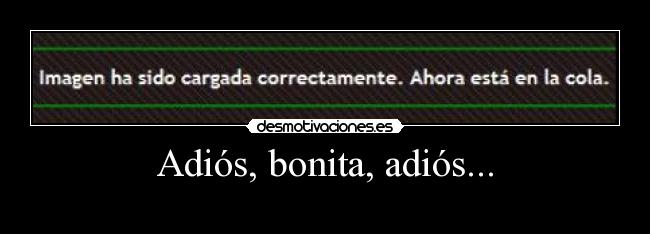 Adiós, bonita, adiós... - 