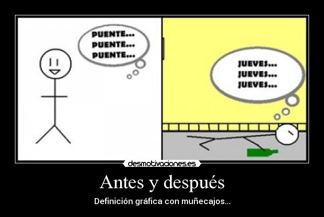 Antes y después - Definición gráfica con muñecajos...