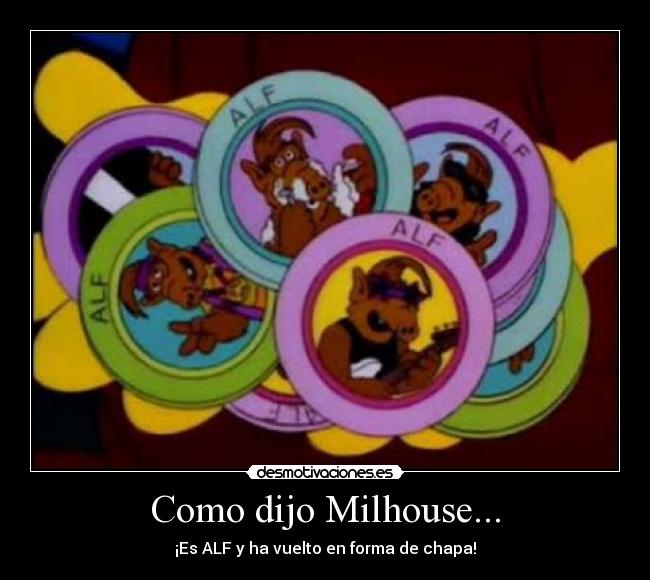 Como dijo Milhouse... - 