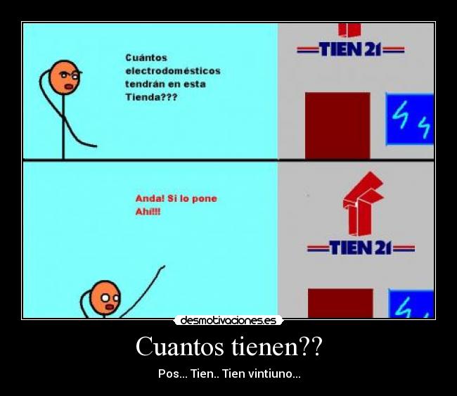 Cuantos tienen?? -