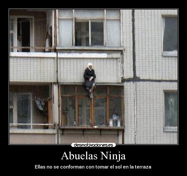 Abuelas Ninja - Ellas no se conforman con tomar el sol en la terraza 