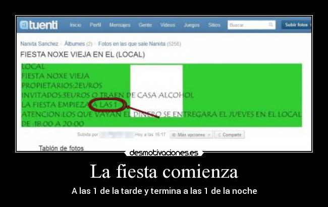 La fiesta comienza - A las 1 de la tarde y termina a las 1 de la noche