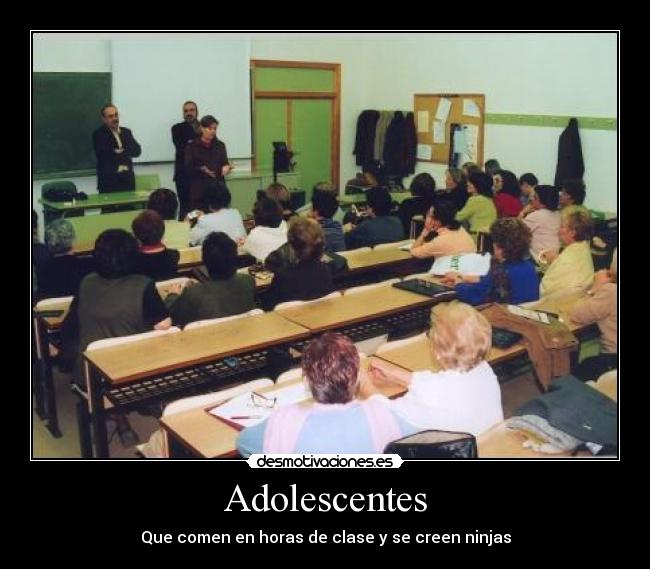 Adolescentes - Que comen en horas de clase y se creen ninjas