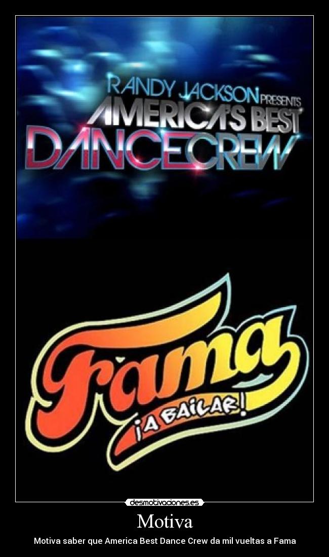 Motiva - Motiva saber que America Best Dance Crew da mil vueltas a Fama