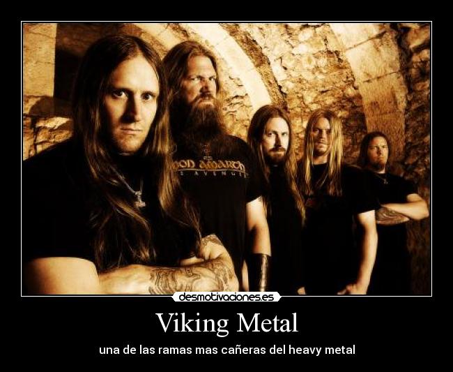 Viking Metal - una de las ramas mas cañeras del heavy metal