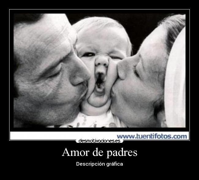 Amor de padres - 