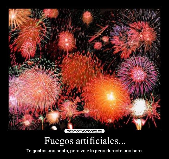 Fuegos artificiales... -
