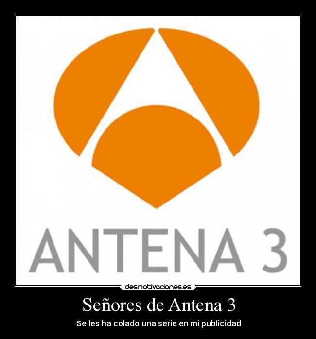 Señores de Antena 3 - 