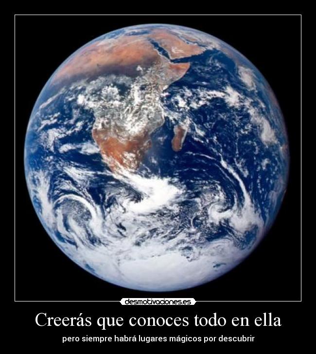 Creerás que conoces todo en ella -