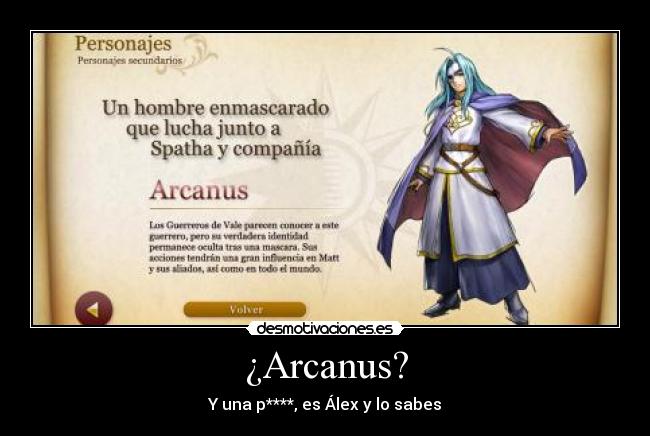 ¿Arcanus? -