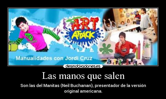 Las manos que salen -