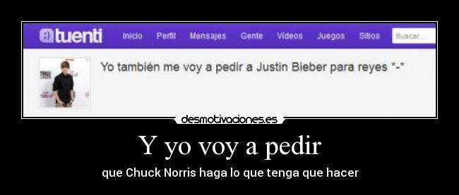 Y yo voy a pedir - que Chuck Norris haga lo que tenga que hacer