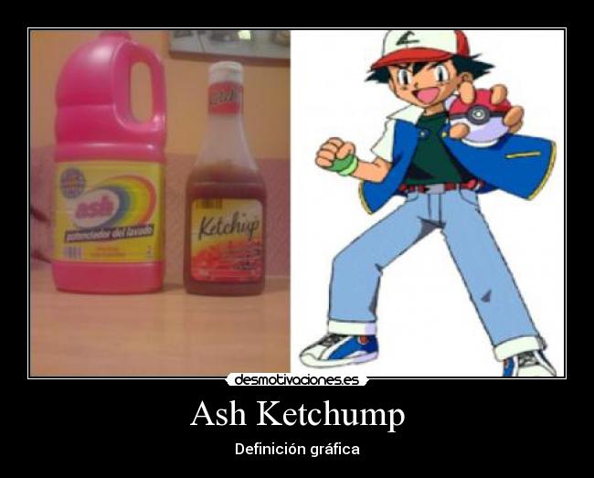 Ash Ketchump - Definición gráfica
