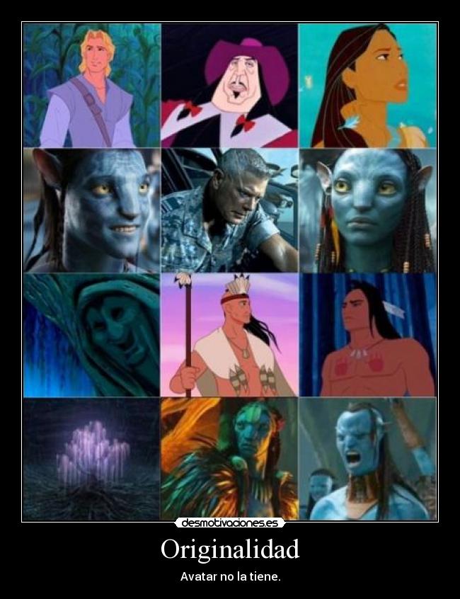 Originalidad - Avatar no la tiene.