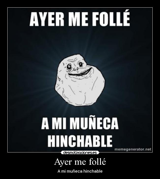 carteles forever alone desmotivaciones