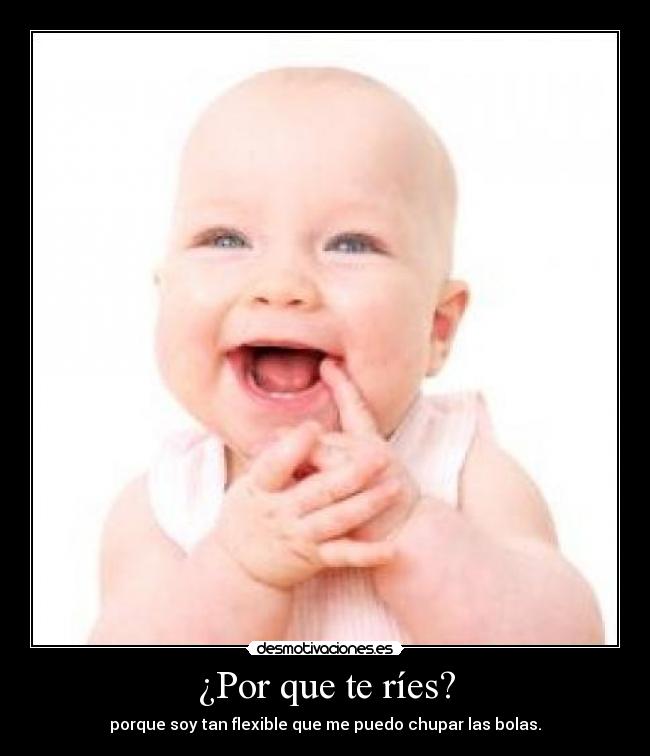 ¿Por que te ríes? - 