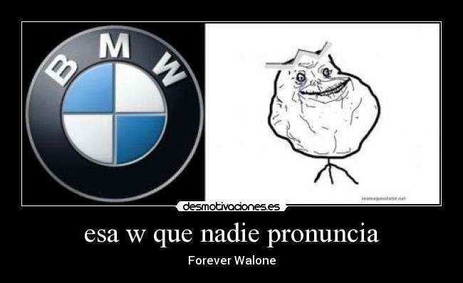 carteles forever walone desmotivaciones