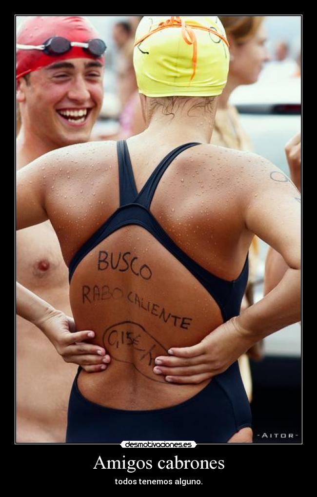 Amigos cabrones -