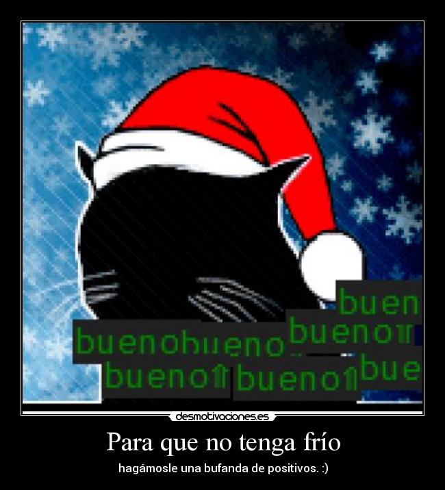 Para que no tenga frío - 