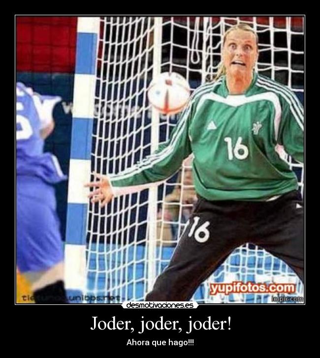 Joder, joder, joder! - Ahora que hago!!!