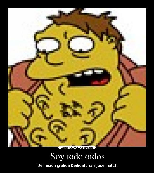 Soy todo oídos -