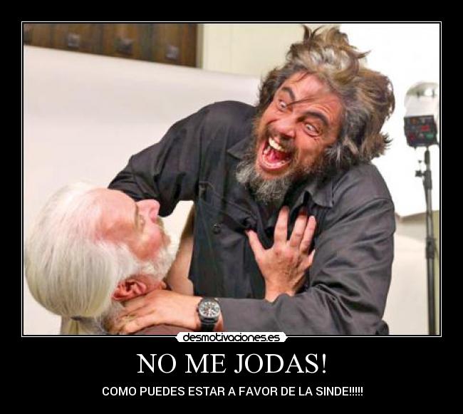 NO ME JODAS! -