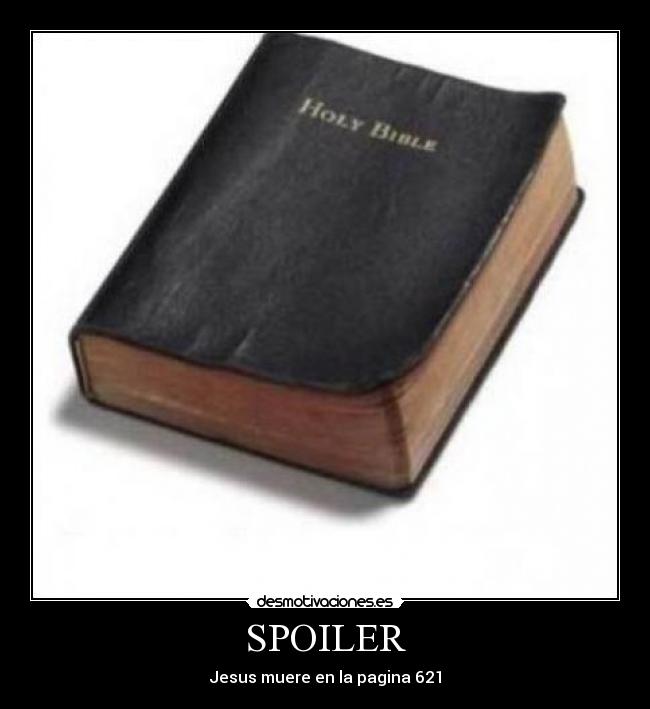SPOILER - Jesus muere en la pagina 621