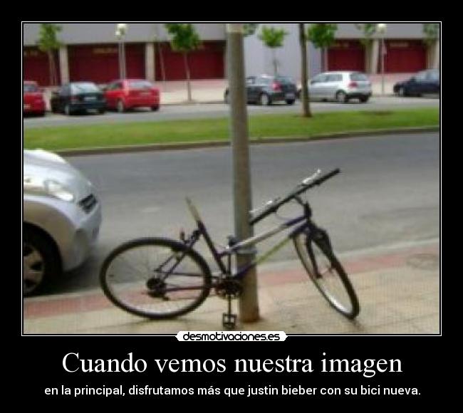 Cuando vemos nuestra imagen -