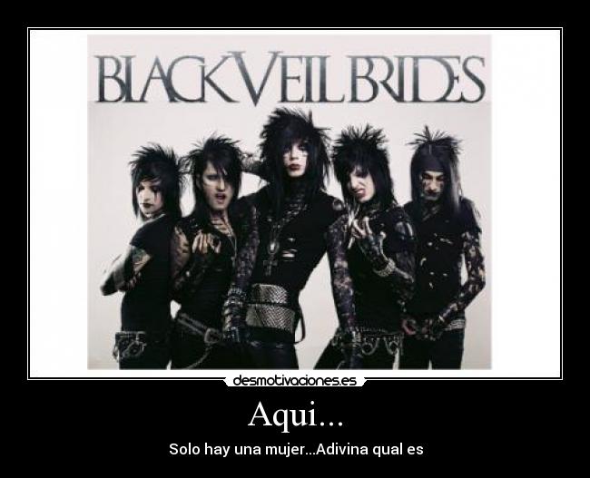 Aqui... - Solo hay una mujer...Adivina qual es