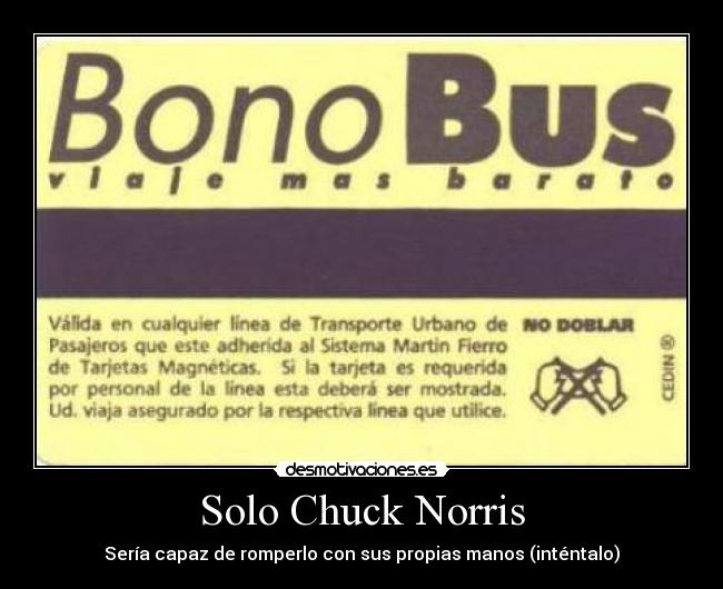 Solo Chuck Norris - Sería capaz de romperlo con sus propias manos (inténtalo)