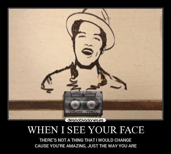 WHEN I SEE YOUR FACE - 
