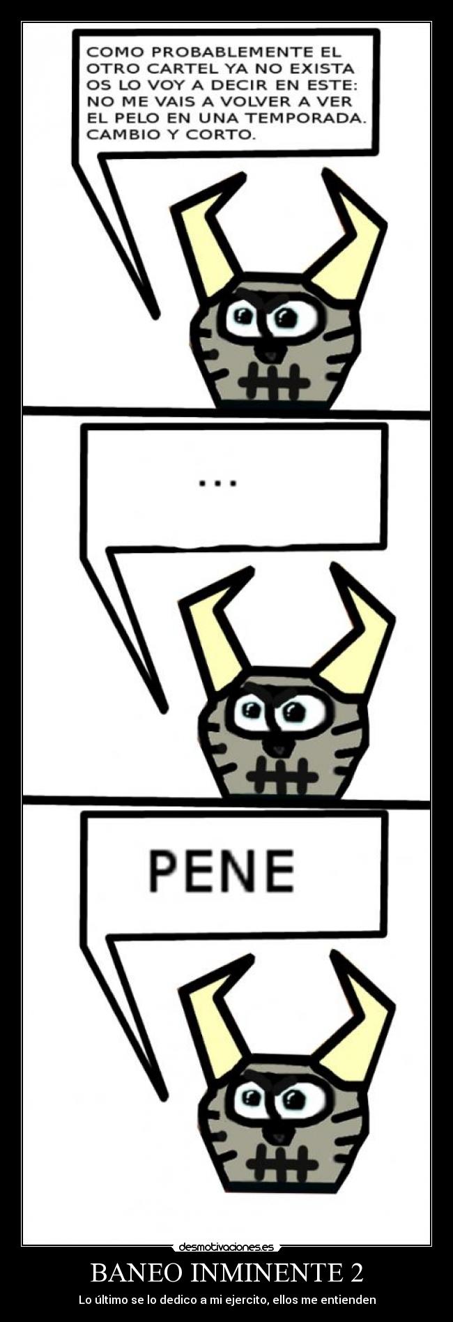 carteles hasta vista sanceporro baneo inminente pene desmotivaciones