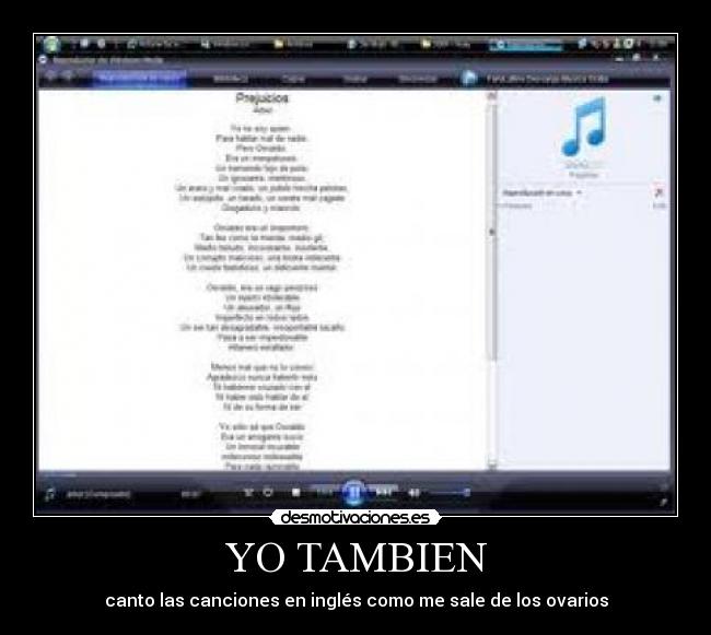 YO TAMBIEN - canto las canciones en inglés como me sale de los ovarios