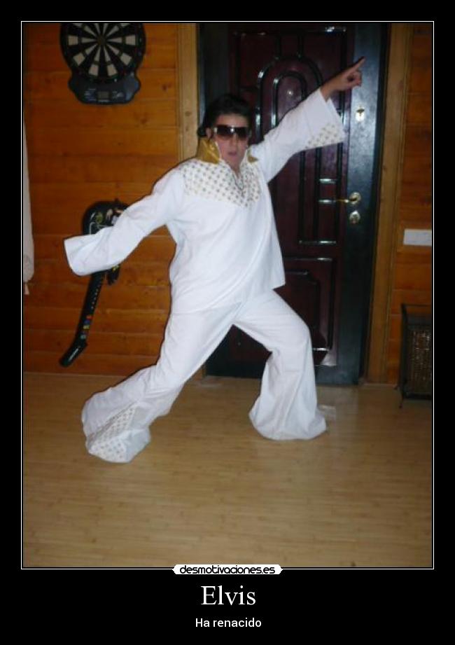 carteles elvis renacido desmotiva motiva desmotivaciones