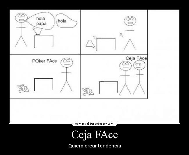 Ceja FAce - 