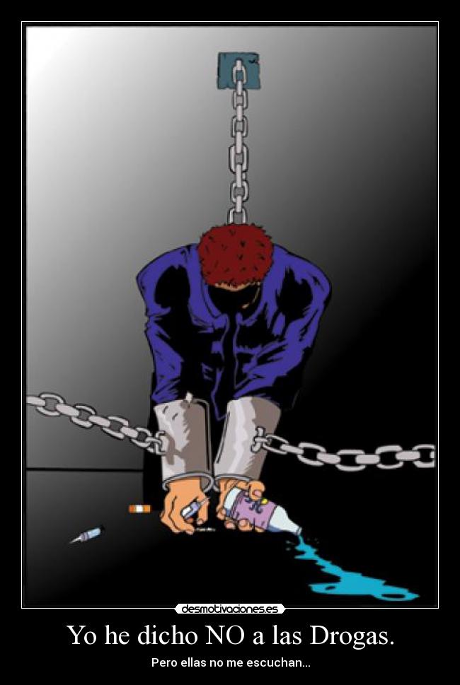 Yo he dicho NO a las Drogas. - 