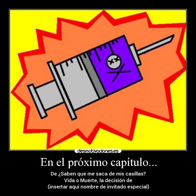 carteles saben que saca mis casillas anuncio cap04 desmotivaciones