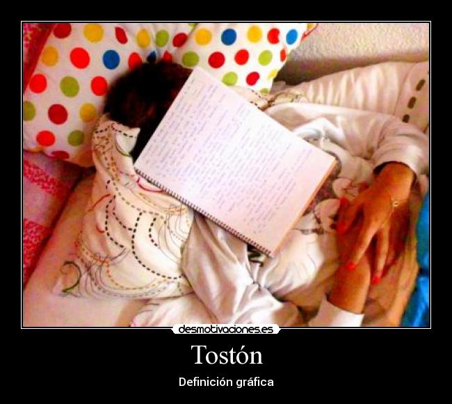 Tostón - Definición gráfica