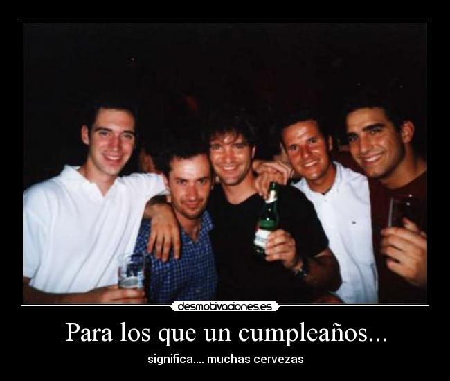 Para los que un cumpleaños... - 