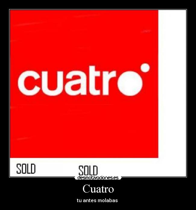 Cuatro -