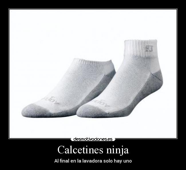 Calcetines ninja - Al final en la lavadora solo hay uno