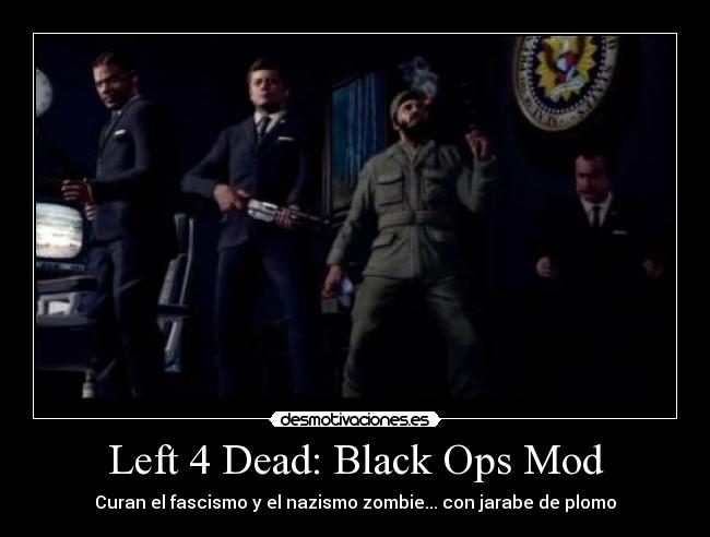 Left 4 Dead: Black Ops Mod - 
