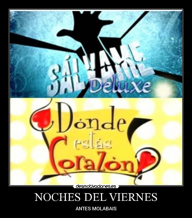 NOCHES DEL VIERNES - 