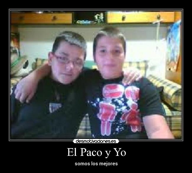 El Paco y Yo - 