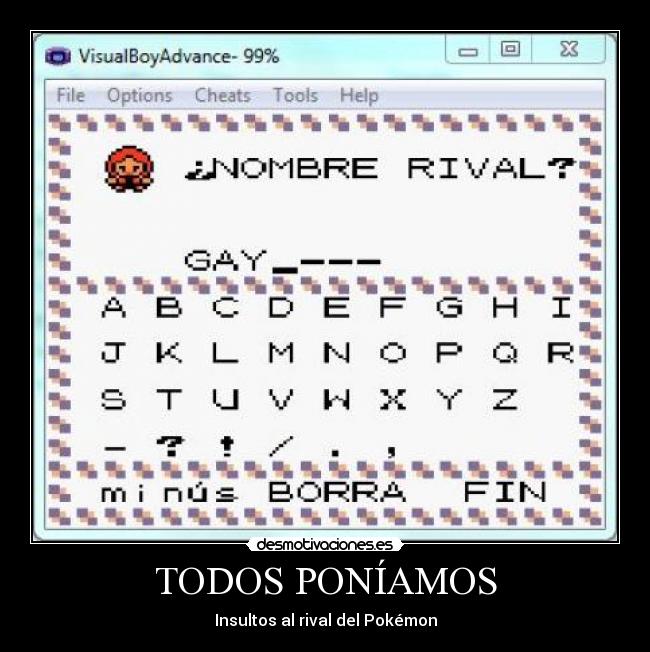 TODOS PONÍAMOS - Insultos al rival del Pokémon