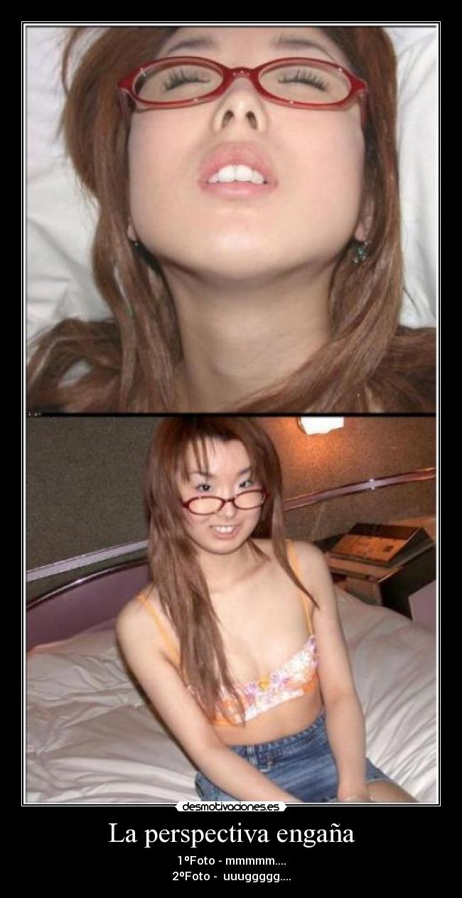 La perspectiva engaña - 1ºFoto - mmmmm....
2ºFoto - uuuggggg....