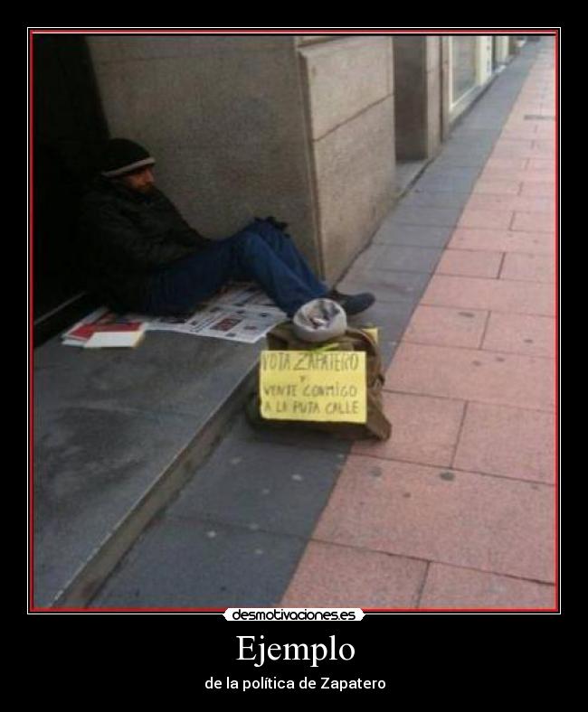 Ejemplo - de la política de Zapatero